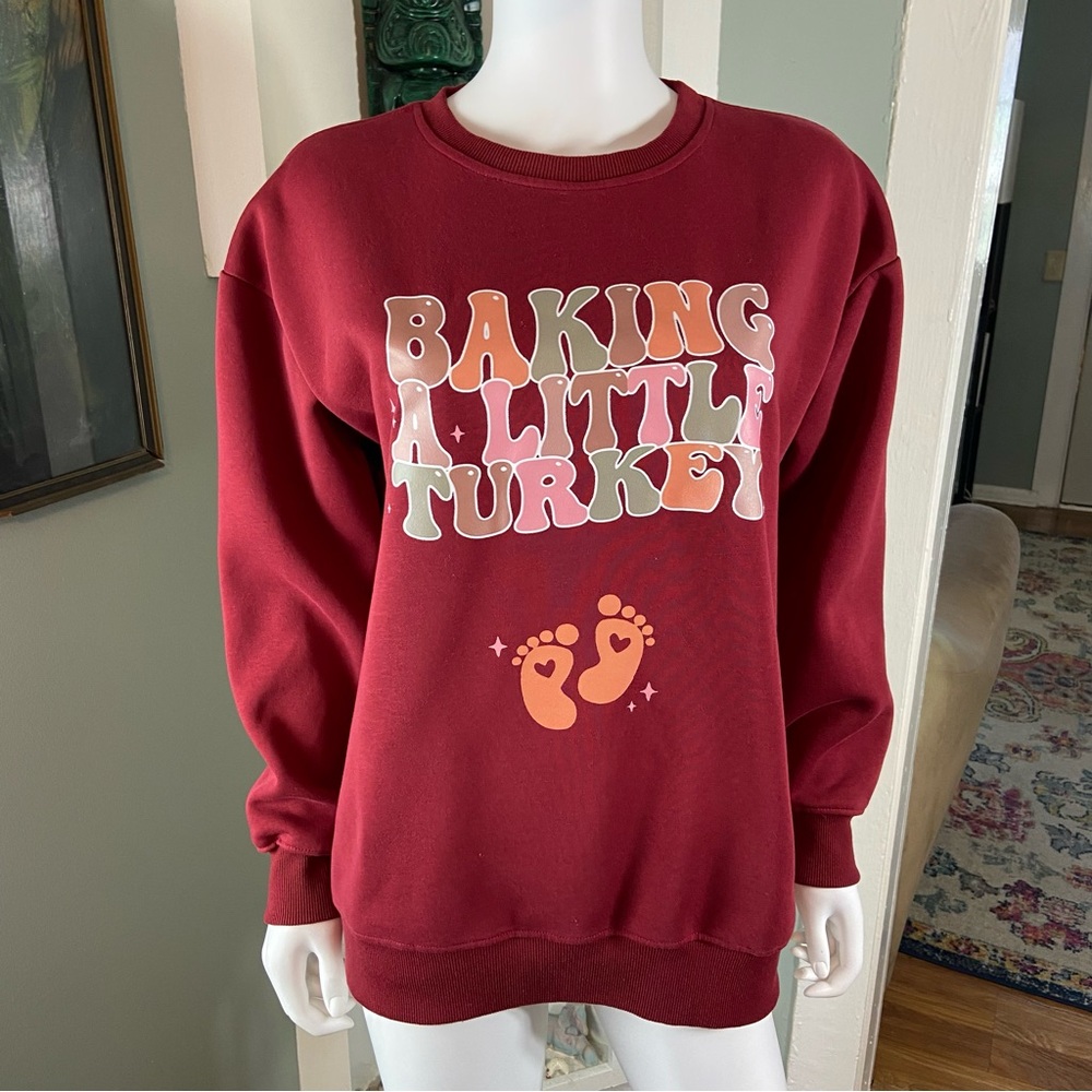 3/$12 Maternity Pregnant Baby 'Baking A Little Turkey' Sweatshirt Cute